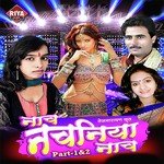 Nach Nachina Nach Vol 1 - Anisha Singh Song Download