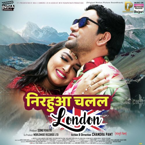 Nirahua Chalal London Dinesh Lal Yadav MP3 Download