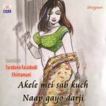 Akele Mein Sab Kuch Naap Gayo Darji Album Download