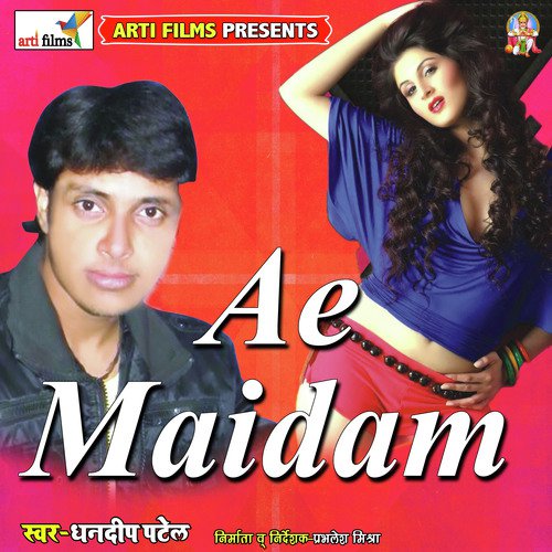 Ae Madam (Lokgeet) Dhandeep Patel MP3 Download