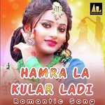 HAMRA LA KULAR LADI ROMANTIC SONG Album Download