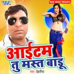 Item Tu Mast Badu Album Download