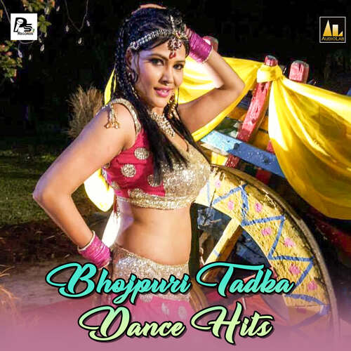 Bhojpuri Tadka Dance Hits SHASHI BHUSHAN RAJU MP3 Download
