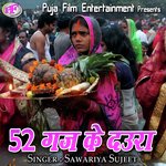 52 Gaj Ke Daura Album Download