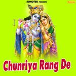Chunriya Rang De Album Download
