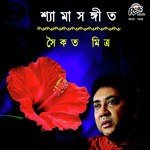 Saikat Mitra Songs MP3 Download