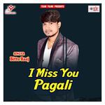 I Miss You Pagali Album Download
