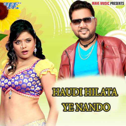 Haudi Hilata Ye Nando Rajkumar Dhakelu MP3 Download