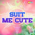 Suit Me Cute Album Download