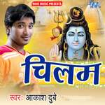 Chilam - Akash Dubey Song Download