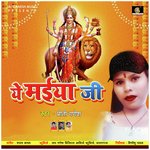 Ye Maiya Ji Album Download