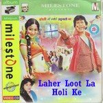 Laher Loot La Holi Ke Album Download
