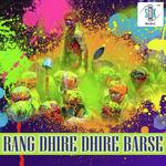 Rang Dhire Dhire Barse Album Download