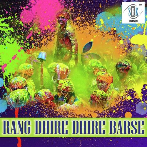 Rang Dhire Dhire Barse Umakant Barma MP3 Download