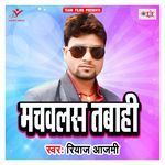 Machavalas Tabahi Album Download