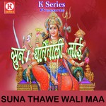 Suna Thawe Wali Maa Album Download