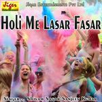 Holi Me Lasar Fasar Album Download