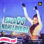 Sala DJ Nahi Laya Re Romantic Song Album Download