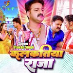 Kalkatiya Raja – Pawan Singh