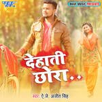 Dehati Chhora - Aj Ajeet Singh Song Download