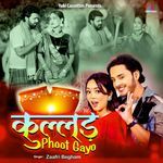Kullad Phoot Gayo Album Download