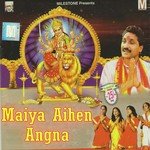 Maiya Aihen Angna Album Download