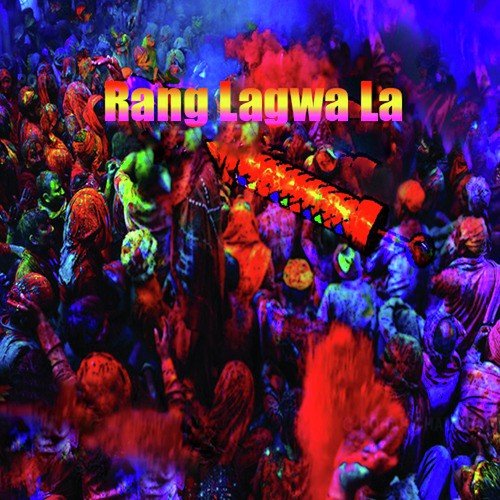 Rang Lagwa La Shikha MP3 Download