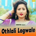 Othlali Lagwale Album Download
