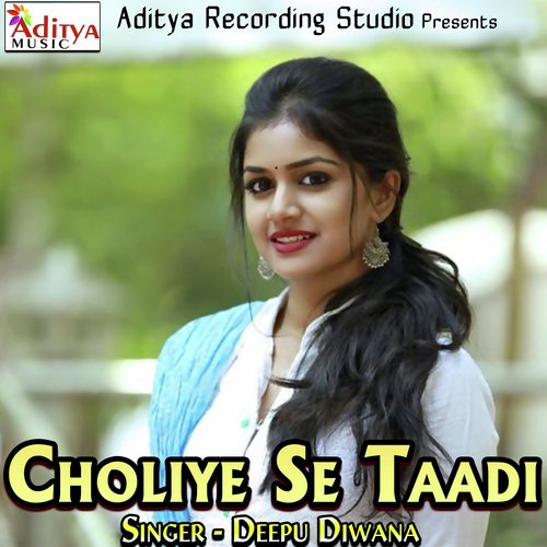 Choliye Se Taadi Deepu Deewana MP3 Download