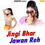 Jingi Bhar Jawan Reh Album Download