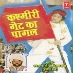 Kashmiri Gate Ka Paagal Album Download