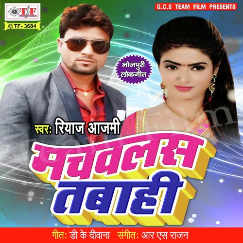 Machawalas Tabahi Riyaj Aajami MP3 Download