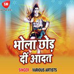 Bhola Chhor Da Adat - Ankit Lal Hitlar Song Download