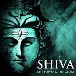 Shiva The Power & The Glory Album Download