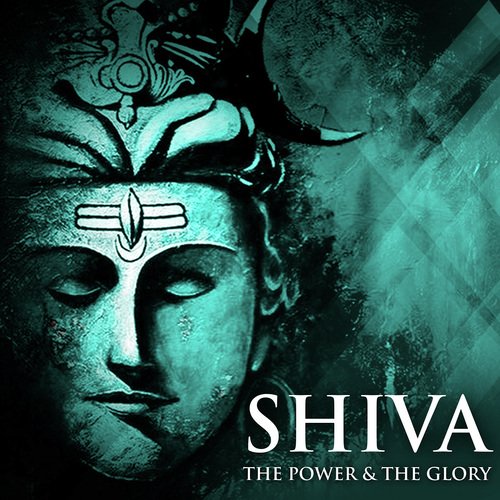 Shiva - The Power & The Glory Ram Parwes MP3 Download