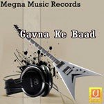 Gavna Ke Baad Album Download
