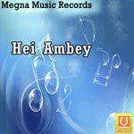 Hei Ambey Album Download