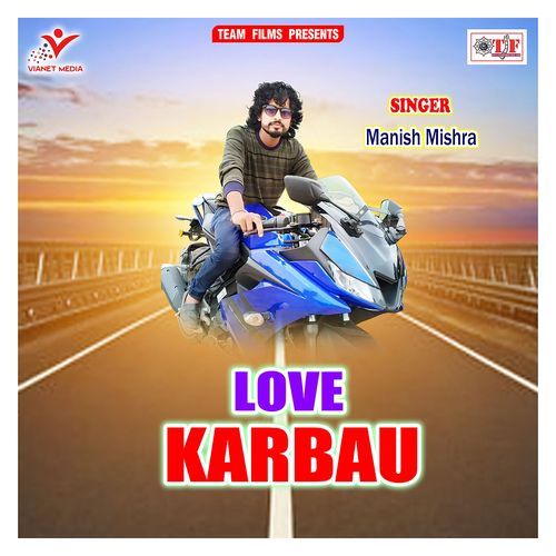Love Karbau Manish Mishra MP3 Download