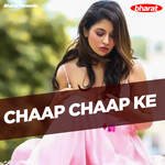 Chaap Chaap Ke Album Download