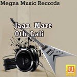 Jaan Mare Oth Lali - Anjali Bharti Song Download
