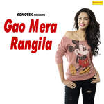 Gao Mera Rangila Album Download