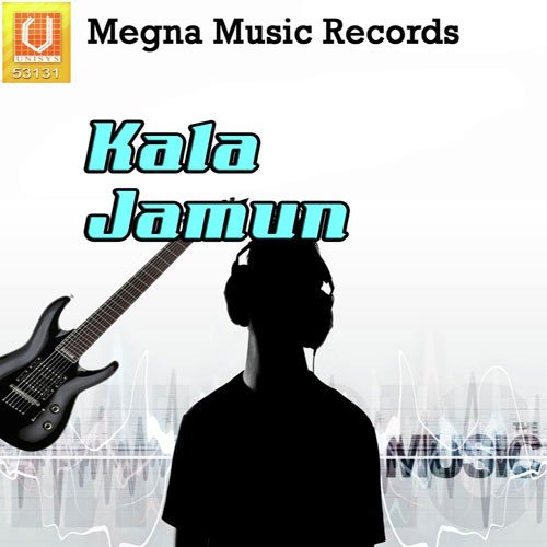 Kala Jamun Shani Kumar " Saniya" MP3 Download