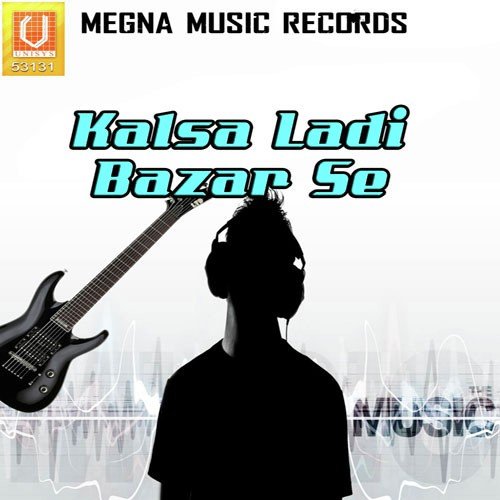 Kalsa Ladi Bazar Se K.K. Pandit MP3 Download