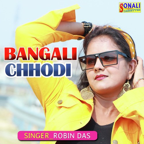 Bangali Chhodi Robin Das MP3 Download