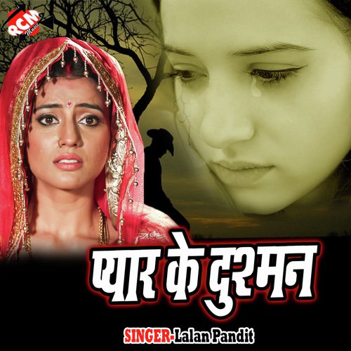 Pyar Ke Dushman Lalan Pandit MP3 Download