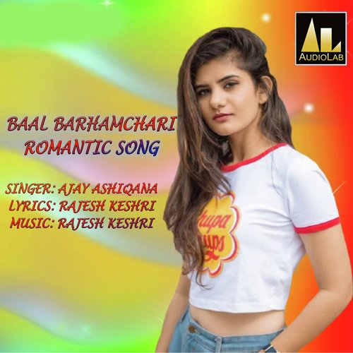 Baal Barhamchari Romantic Song Ajay Ashiqana MP3 Download