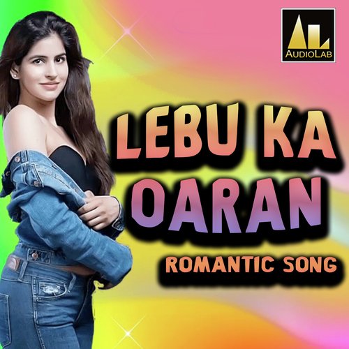 LEBU KA OARAN ROMANTIC SONG Jitu Jitendra MP3 Download