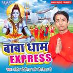 Baba Dham Express Album Download