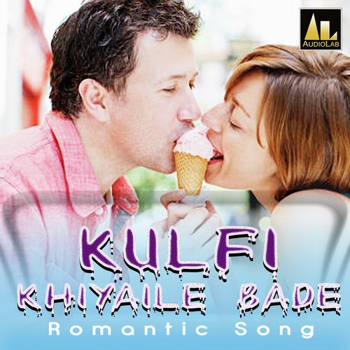 KULFI KHIYAILE BADE Sonu Sanam MP3 Download