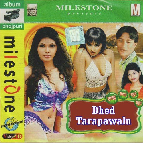 Dhed Tarapawalu Ghunghru MP3 Download
